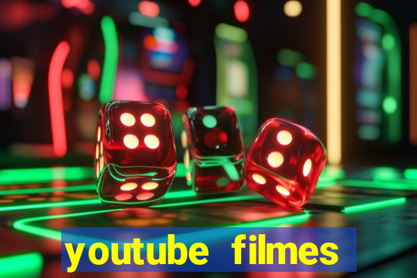 youtube filmes completos dublados gratis faroeste antigos